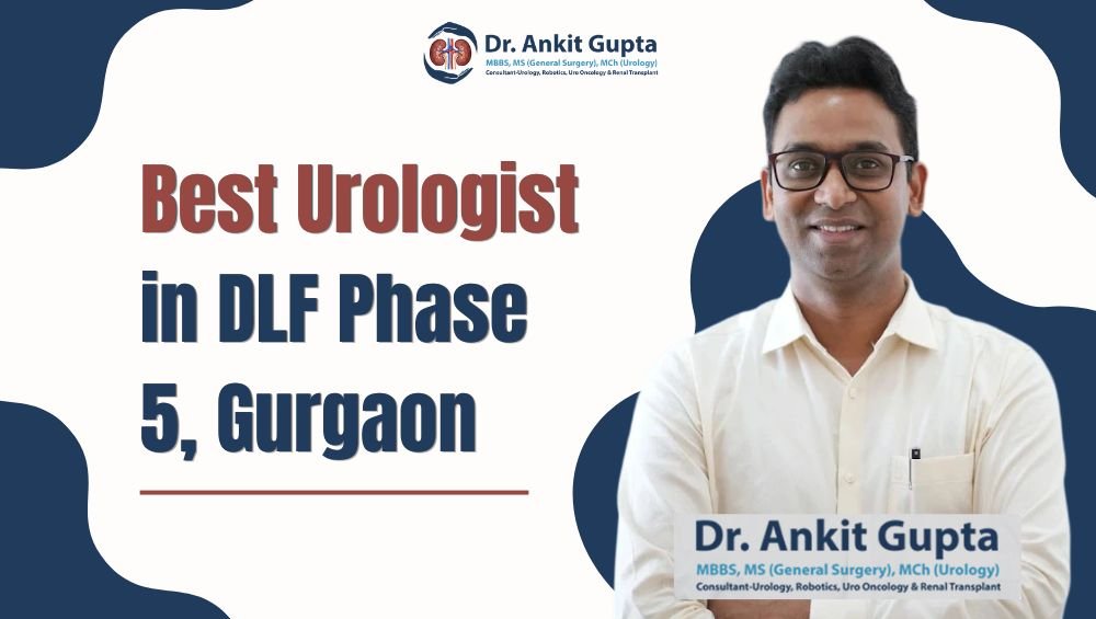 Best Urologist in DLF Phase 5, Gurgaon